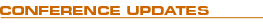 Conference Updates